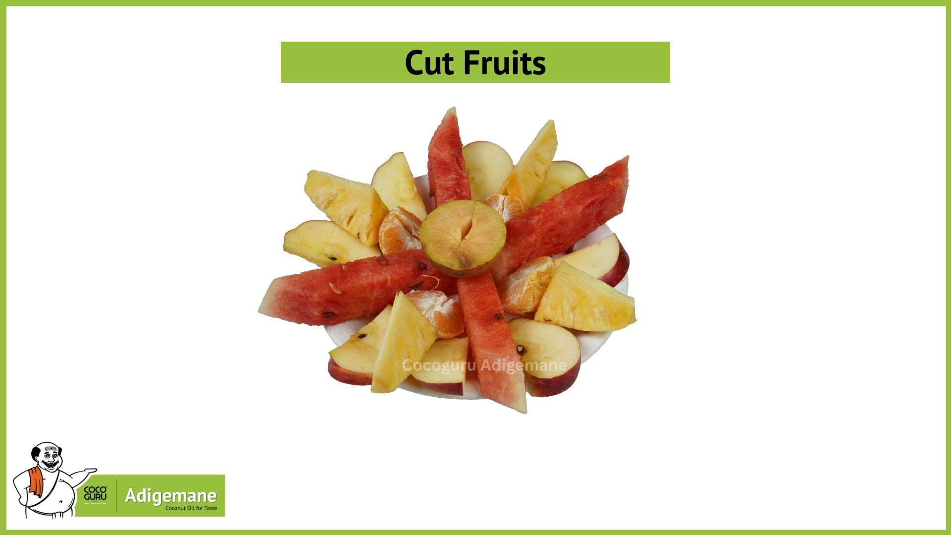 Cut Fruits