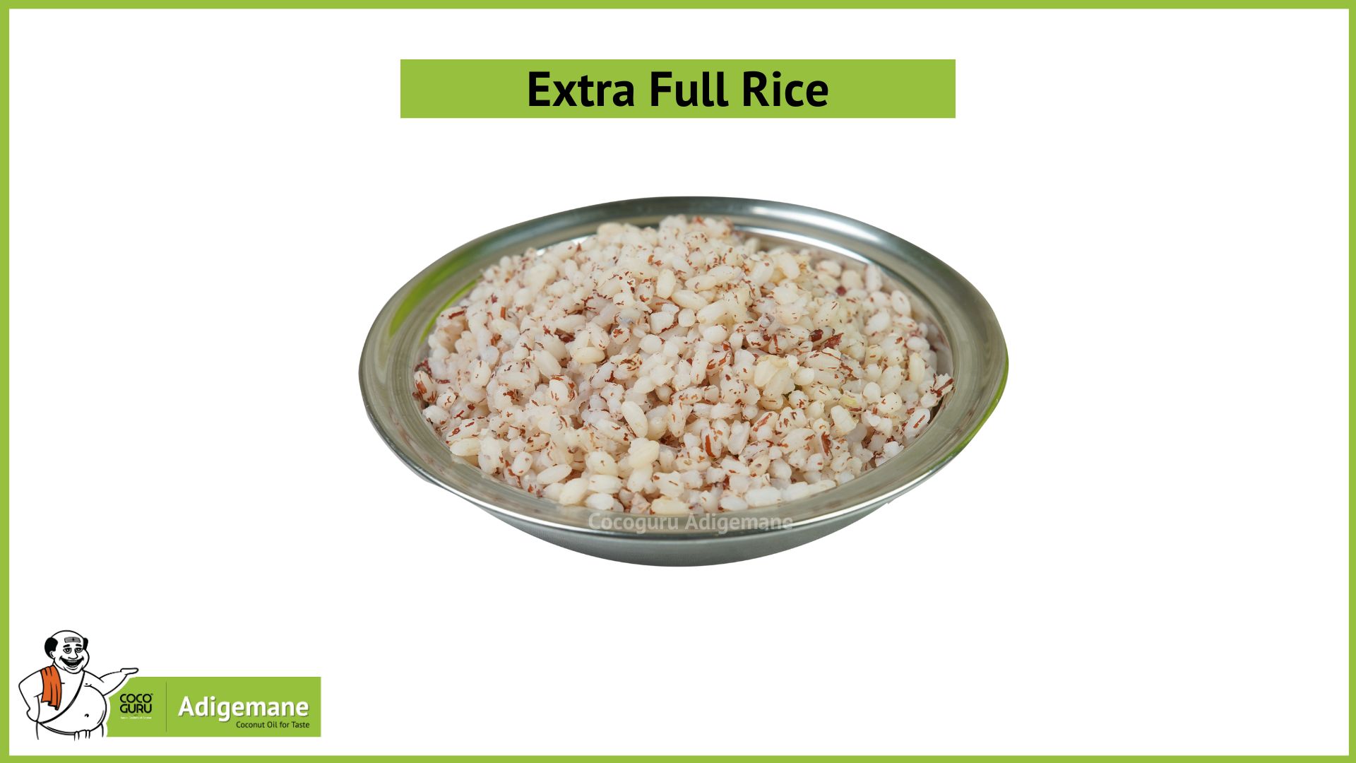 Extra Full Rice